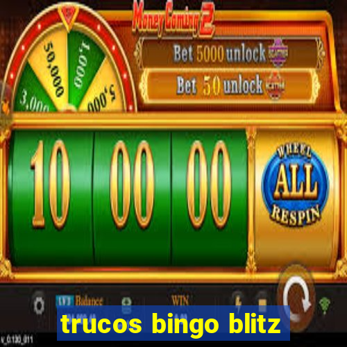 trucos bingo blitz