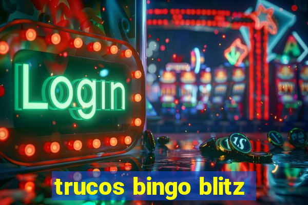 trucos bingo blitz