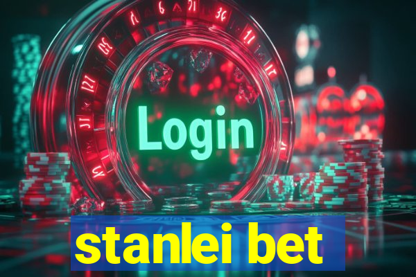 stanlei bet