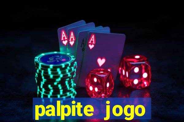 palpite jogo futebol hoje