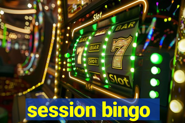 session bingo