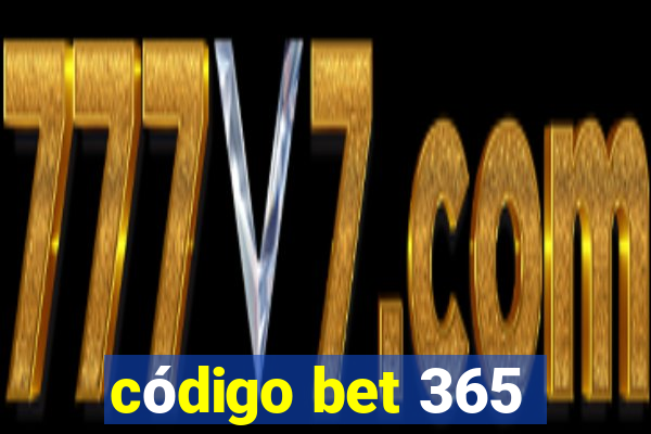 código bet 365