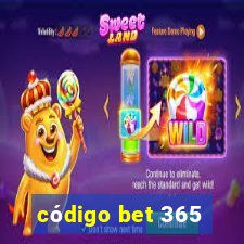 código bet 365