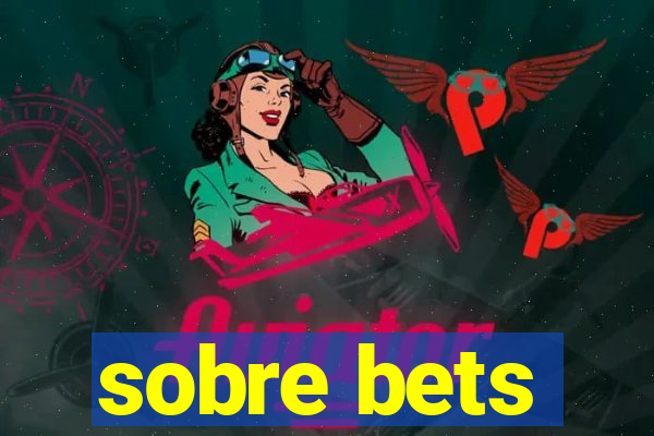 sobre bets