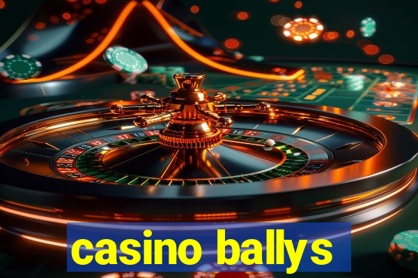 casino ballys