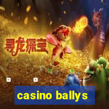 casino ballys