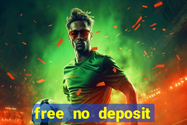 free no deposit casino bonuses