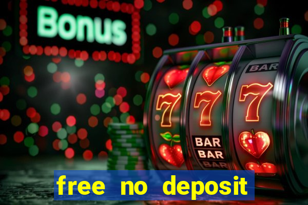 free no deposit casino bonuses