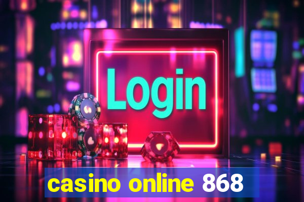 casino online 868