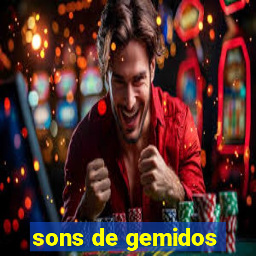 sons de gemidos