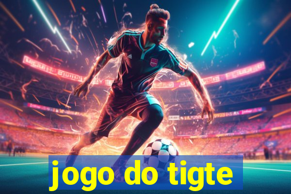 jogo do tigte