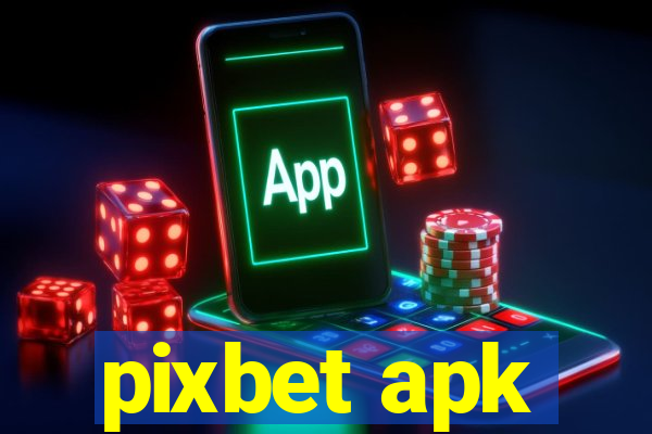 pixbet apk