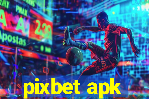 pixbet apk