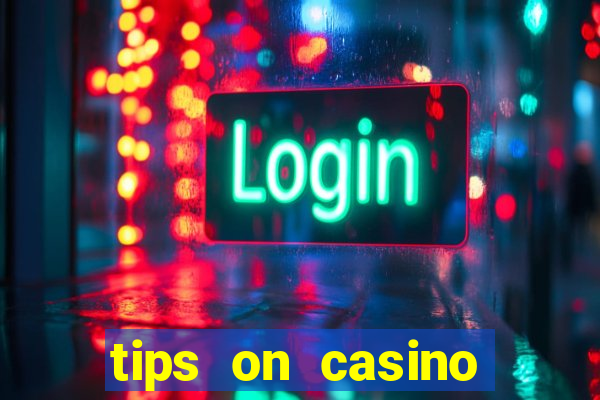 tips on casino slot machines