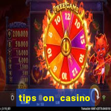 tips on casino slot machines