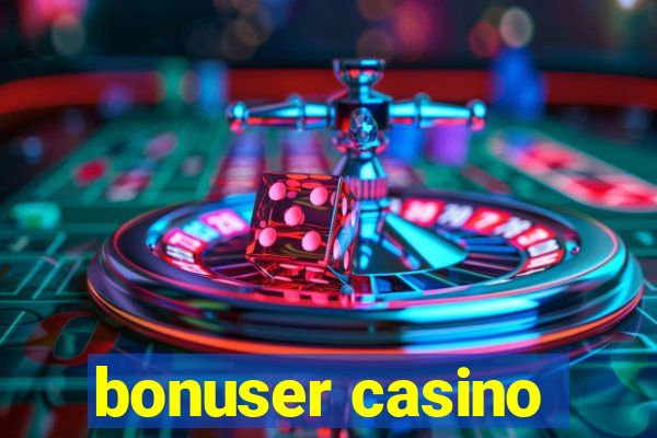 bonuser casino