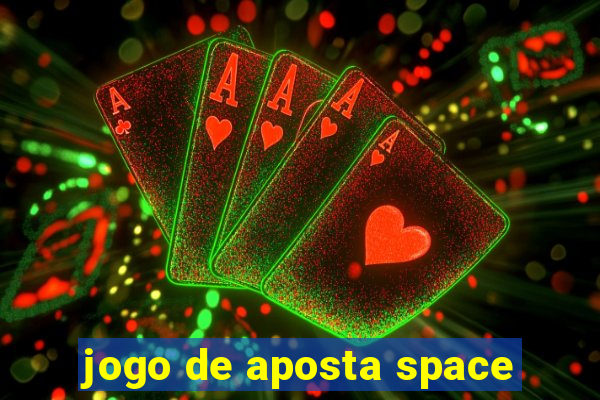 jogo de aposta space