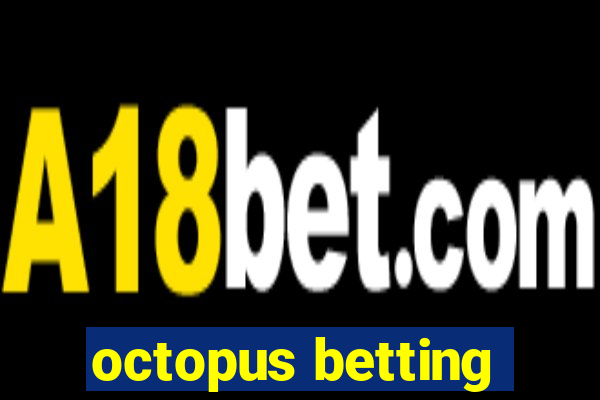 octopus betting