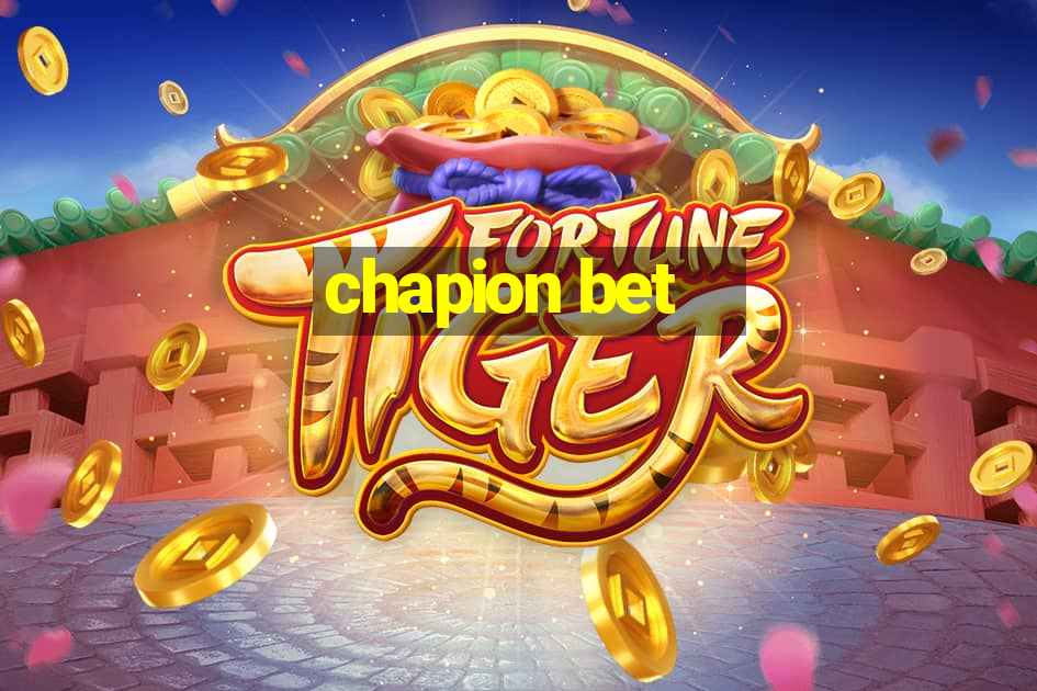 chapion bet