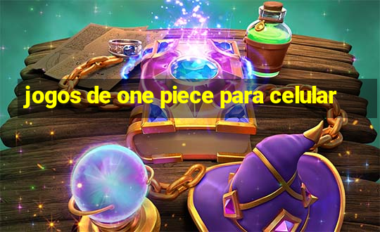 jogos de one piece para celular