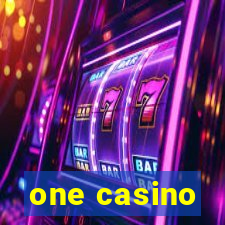 one casino