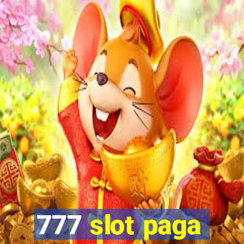 777 slot paga