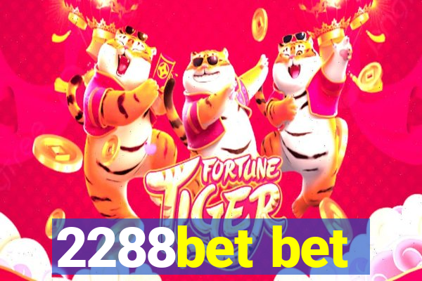 2288bet bet