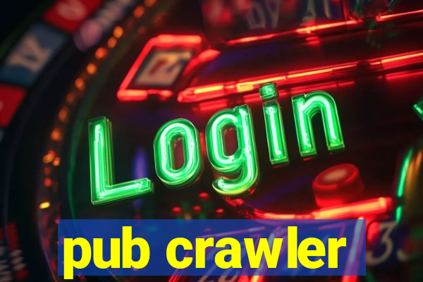 pub crawler