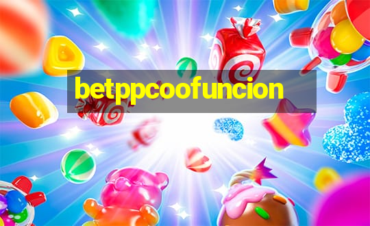 betppcoofuncion