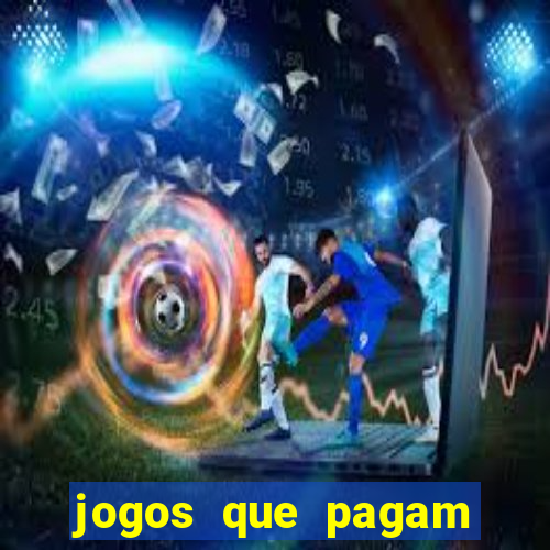 jogos que pagam dinheiro sem precisar depositar