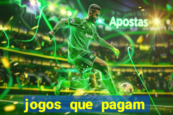 jogos que pagam dinheiro sem precisar depositar