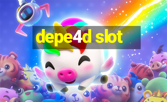 depe4d slot