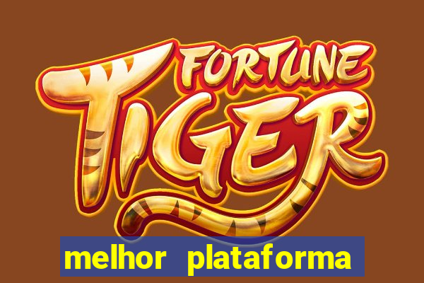 melhor plataforma de jogos para ganhar dinheiro