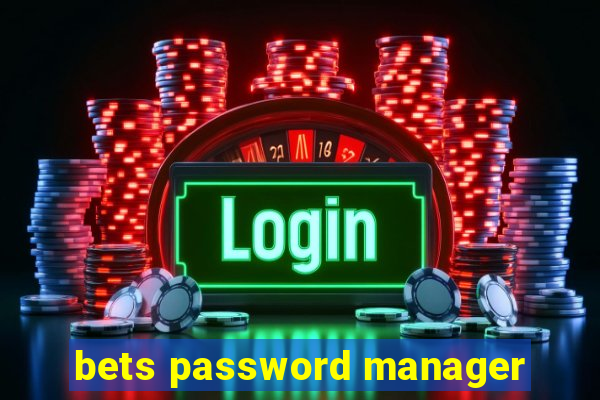 bets password manager