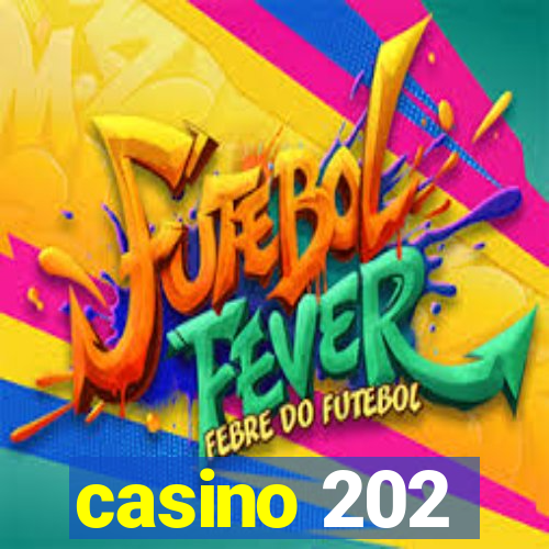 casino 202