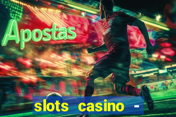 slots casino - jackpot mania