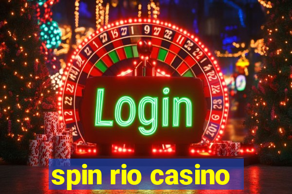 spin rio casino