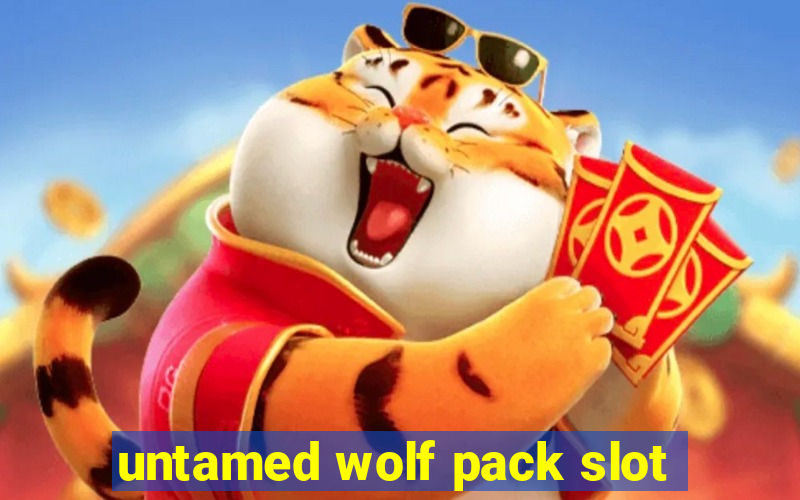 untamed wolf pack slot