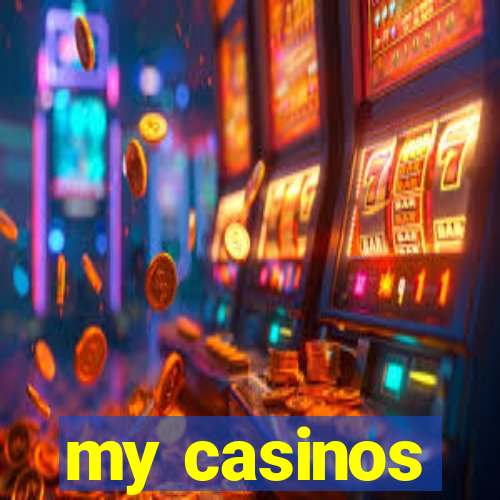 my casinos