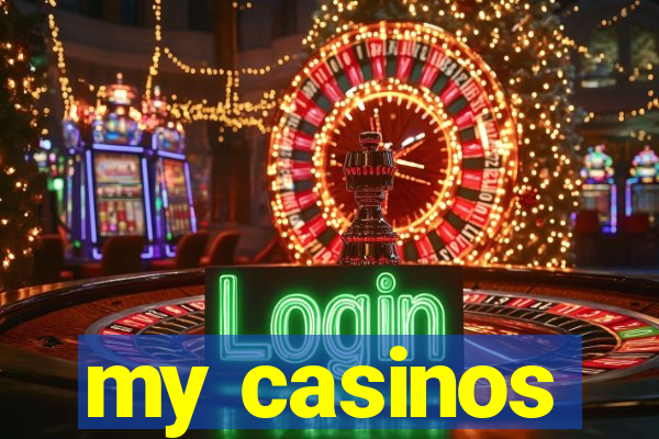 my casinos