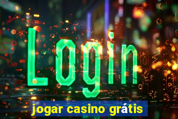 jogar casino grátis