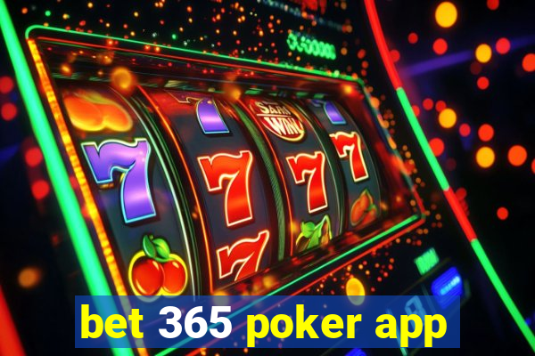 bet 365 poker app