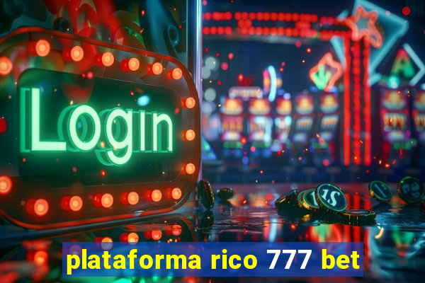 plataforma rico 777 bet