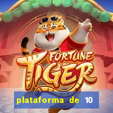 plataforma de 10 reais cassino