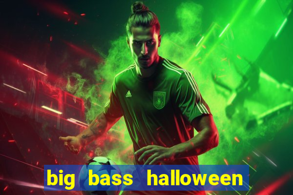 big bass halloween slot demo