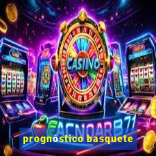 prognóstico basquete