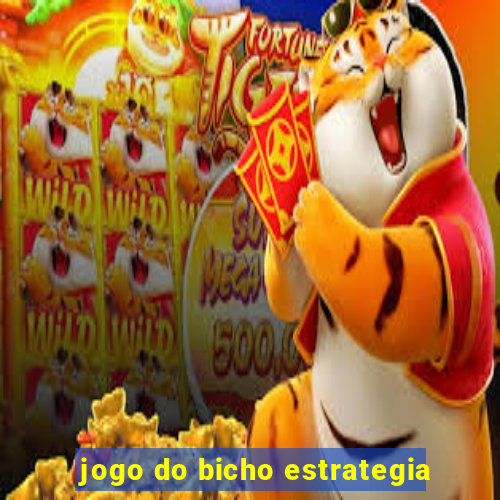 jogo do bicho estrategia