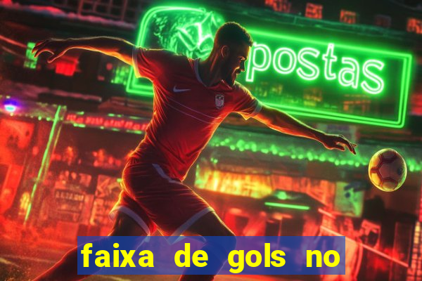 faixa de gols no jogo 2-3 o que significa