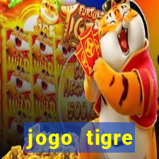 jogo tigre plataforma nova