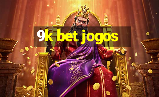 9k bet jogos